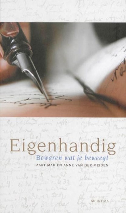 Eigenhandig, Aart Mak ; Anne van der Meiden - Ebook - 9789021144016