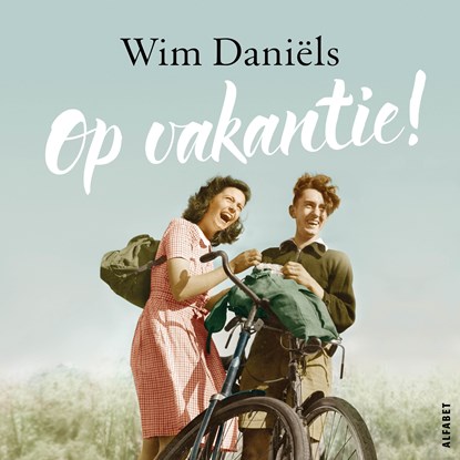 Op vakantie!, Wim Daniëls - Luisterboek MP3 - 9789021340272