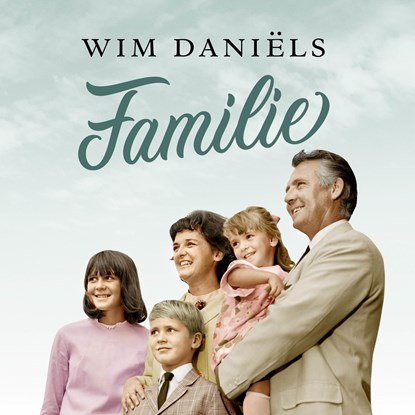 Familie, Wim Daniëls - Luisterboek MP3 - 9789021340500