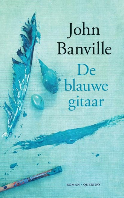 De blauwe gitaar, John Banville - Paperback - 9789021400365