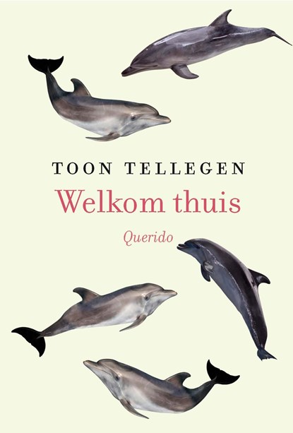 Welkom thuis, Toon Tellegen - Ebook - 9789021400952