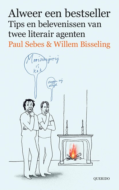 Alweer een bestseller, Paul Sebes ; Willem Bisseling - Paperback - 9789021402970
