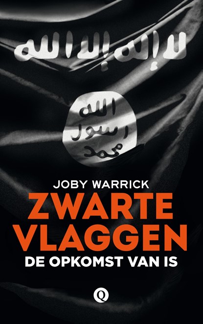 Zwarte vlaggen, Joby Warrick - Paperback - 9789021403038