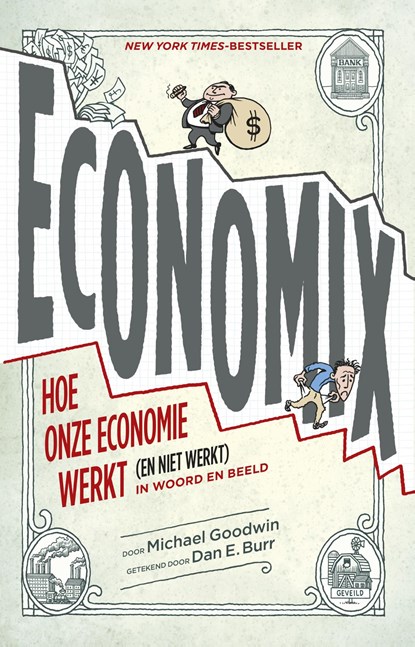 Economix, Michael Goodwin ; Dan Burr - Ebook - 9789021403373