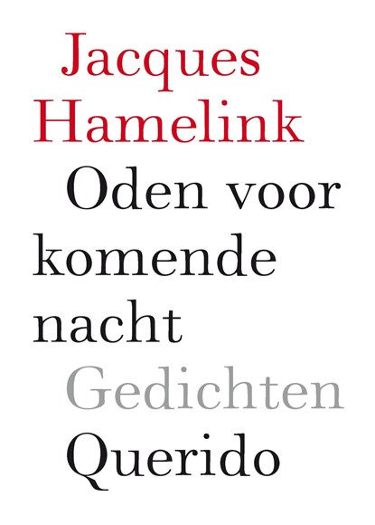 Oden voor komende nacht, Jacques Hamelink - Paperback - 9789021403540