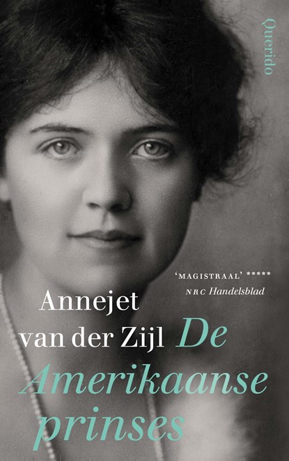 De Amerikaanse prinses, Annejet van der Zijl - Paperback - 9789021403786