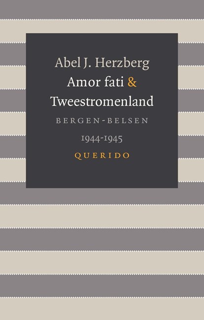 Amor fati & Tweestromenland, Abel J. Herzberg - Ebook - 9789021404189