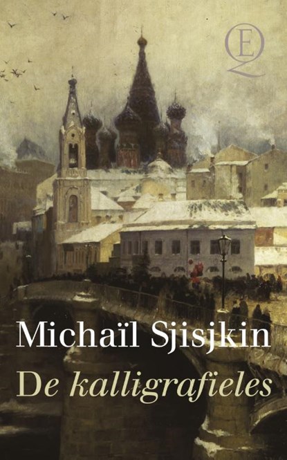 De kalligrafieles, Michaïl Sjisjkin - Paperback - 9789021404868