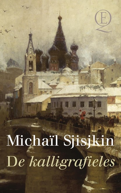 De kalligrafieles, Michaïl Sjisjkin - Ebook - 9789021404875