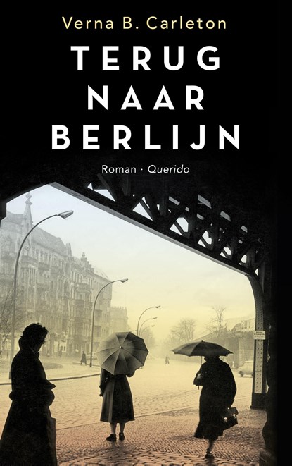 Terug naar Berlijn, Verna B. Carleton - Ebook - 9789021405308
