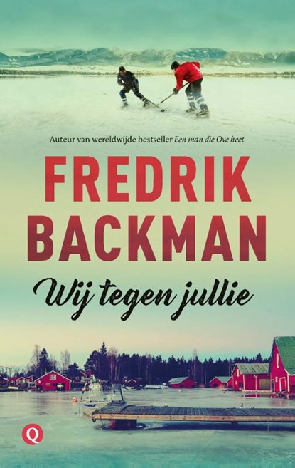 Wij tegen jullie, Fredrik Backman - Paperback - 9789021406404