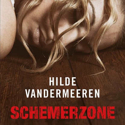 Schemerzone, Hilde Vandermeeren - Luisterboek MP3 - 9789021407654