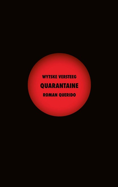 Quarantaine, Wytske Versteeg - Paperback - 9789021407708
