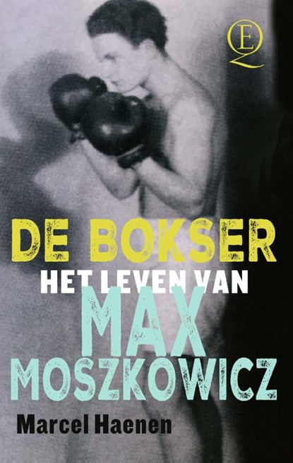 De bokser, Marcel Haenen - Paperback - 9789021408064