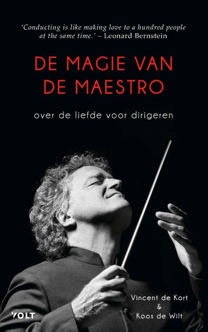 De magie van de maestro, Vincent de Kort ; Koos de Wilt - Paperback - 9789021408316