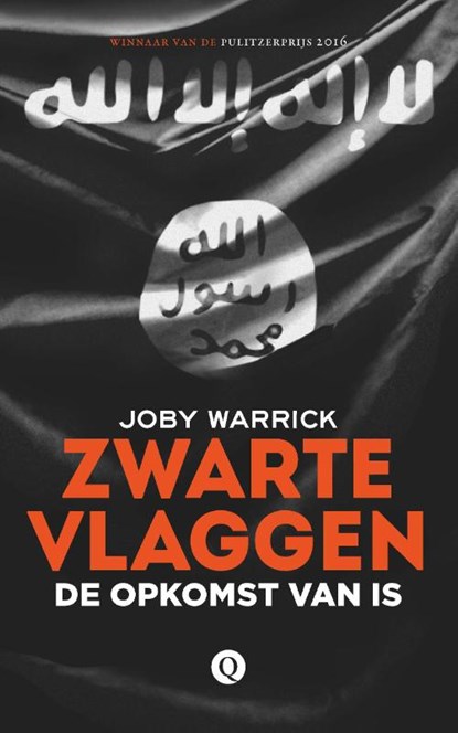 Zwarte vlaggen, Joby Warrick - Paperback - 9789021408385