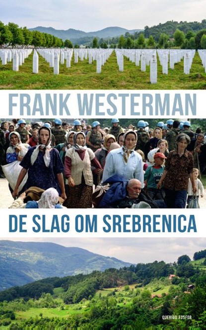 De slag om Srebrenica, Frank Westerman - Paperback - 9789021408637