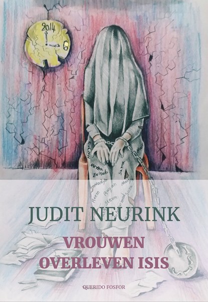 Vrouwen overleven ISIS, Judit Neurink - Ebook - 9789021408804