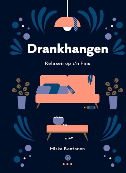 Drankhangen, Miska Rantanen - Gebonden - 9789021409849