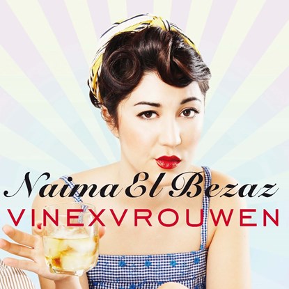Vinexvrouwen, Naima El Bezaz - Luisterboek MP3 - 9789021412627
