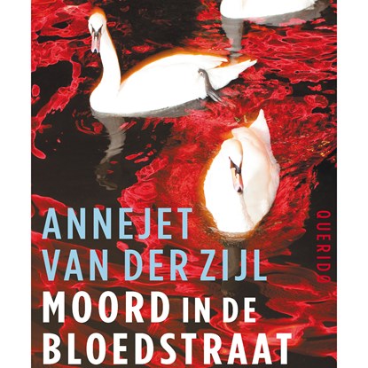 Moord in de bloedstraat, Annejet van der Zijl - Luisterboek MP3 - 9789021412962