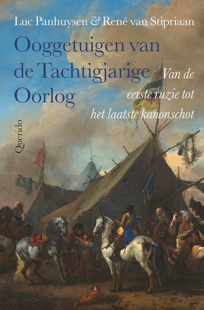Ooggetuigen van de Tachtigjarige Oorlog, Luc Panhuysen ; René van Stipriaan - Ebook - 9789021415703