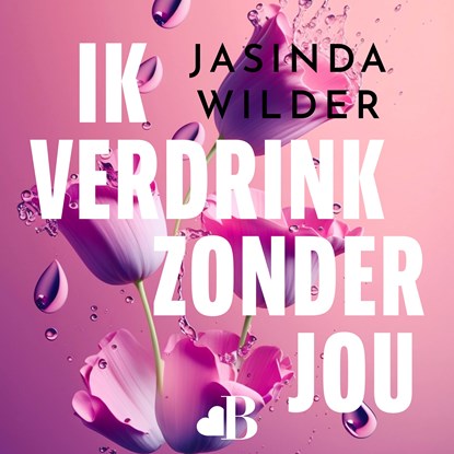 Ik verdrink zonder jou, Jasinda Wilder - Luisterboek MP3 - 9789021416304