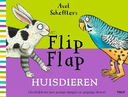 Flip Flap Huisdieren, Axel Scheffler - Gebonden - 9789021417158