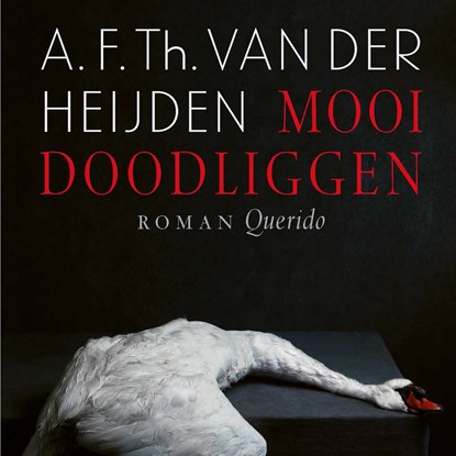 Mooi doodliggen, A.F.Th. van der Heijden - Luisterboek MP3 - 9789021417264