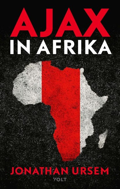 Ajax in Afrika, Jonathan Ursem - Paperback - 9789021417417
