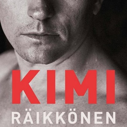 Kimi Räikkönen, Kari Hotakainen - Luisterboek MP3 - 9789021417684