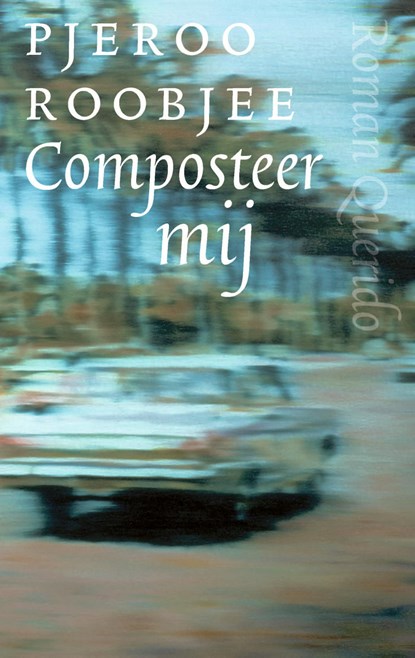 Composteer mij, Pjeroo Roobjee - Ebook - 9789021417912