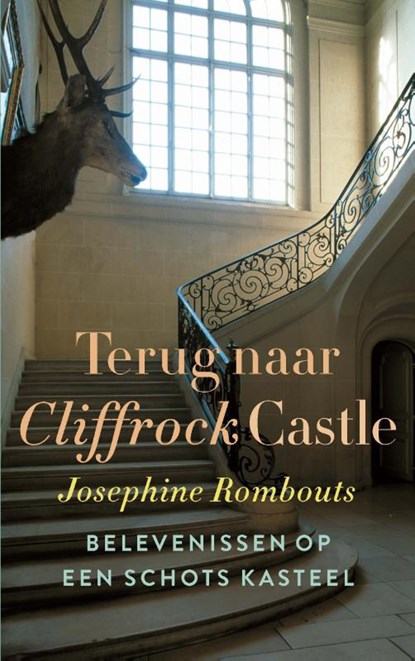 Terug naar Cliffrock Castle, Josephine Rombouts - Paperback - 9789021418056