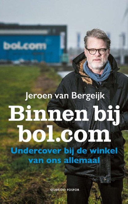 Binnen bij bol.com, Jeroen van Bergeijk - Paperback - 9789021418124