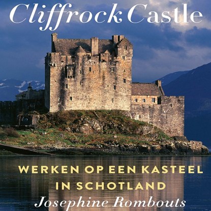 Cliffrock Castle, Josephine Rombouts - Luisterboek MP3 - 9789021418445