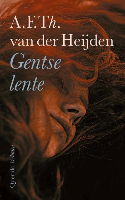 Gentse lente, A.F.Th. van der Heijden - Paperback - 9789021421322