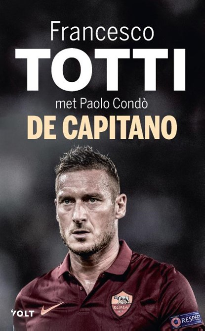 De capitano, Francesco Totti - Paperback - 9789021421711