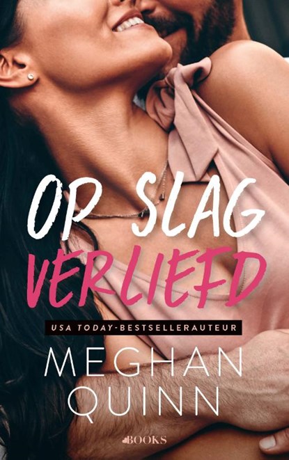 Op slag verliefd, Meghan Quinn - Paperback - 9789021422046