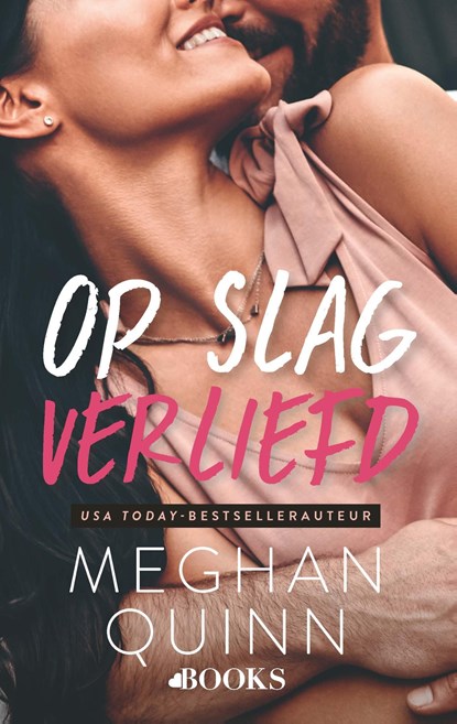 Op slag verliefd, Meghan Quinn - Ebook - 9789021422053