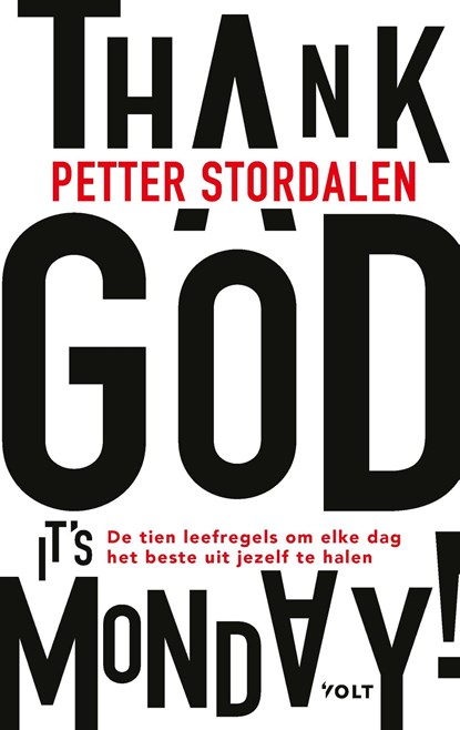 Thank God it's Monday!, Petter Stordalen - Ebook - 9789021422534