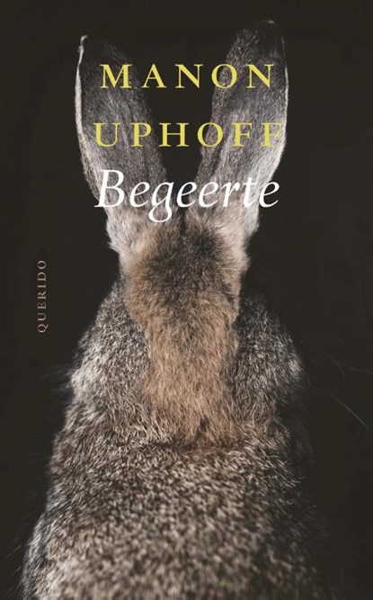 Begeerte, Manon Uphoff - Paperback - 9789021422862