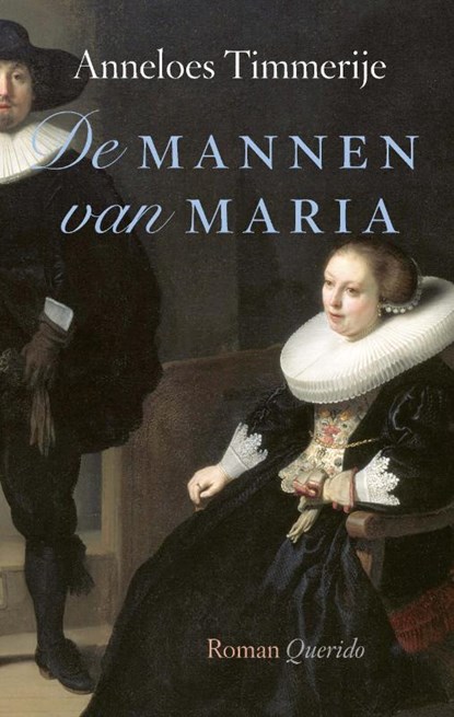De mannen van Maria, Anneloes Timmerije - Paperback - 9789021424095