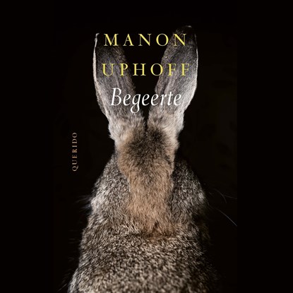 Begeerte, Manon Uphoff - Luisterboek MP3 - 9789021424453