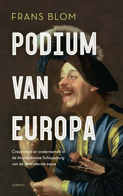 Podium van Europa, Frans R.E. Blom - Paperback - 9789021425788