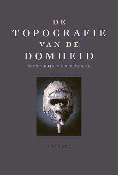 De topografie van de Domheid, Matthijs van Boxsel - Ebook - 9789021425894