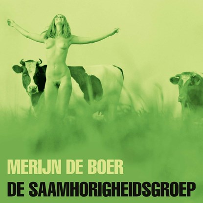 De Saamhorigheidsgroep, Merijn de Boer - Luisterboek MP3 - 9789021426006