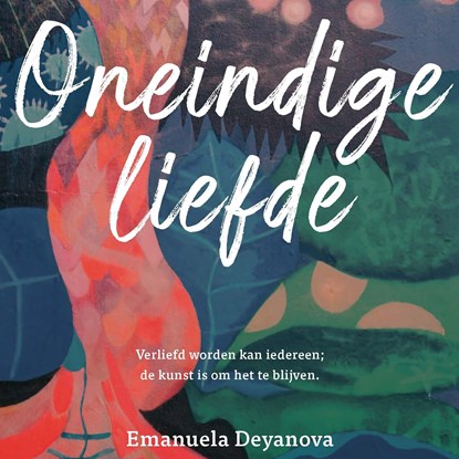 Oneindige liefde, Emanuela Deyanova ; David de Kock - Luisterboek MP3 - 9789021426556