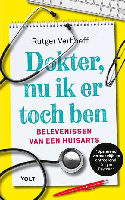 Dokter, nu ik er toch ben, Rutger Verhoeff - Ebook - 9789021426761