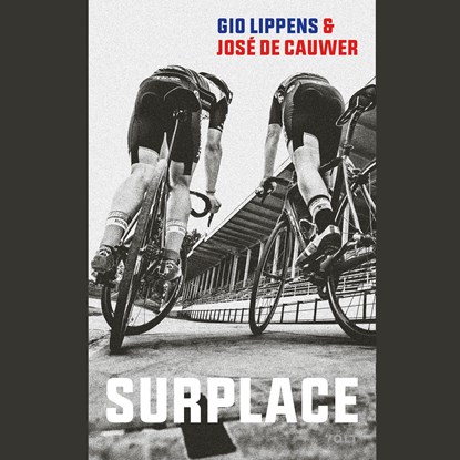 Surplace, Gio Lippens ; José De Cauwer - Luisterboek MP3 - 9789021428406