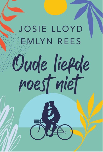 Oude liefde roest niet, Josie Lloyd ; Emlyn Rees - Ebook - 9789021430027